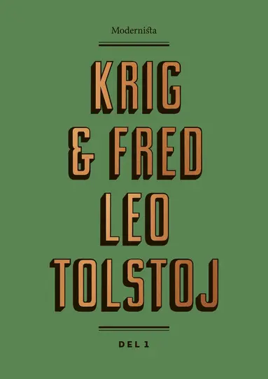 Leo Tolstoj - Krig och fred 1, Inbunden