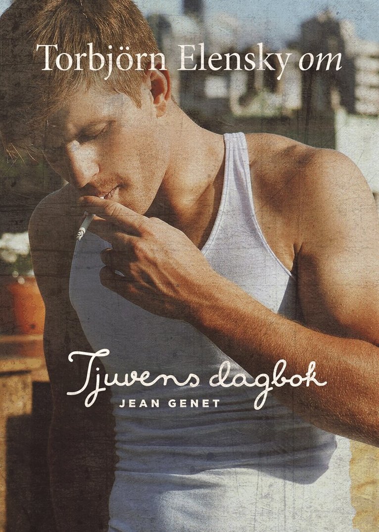 Torbjörn Elensky, Jean Genet - Om Tjuvens dagbok av Jean Genet, E-bok