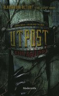 Utpost (Andra boken i Razorland-trilogin)