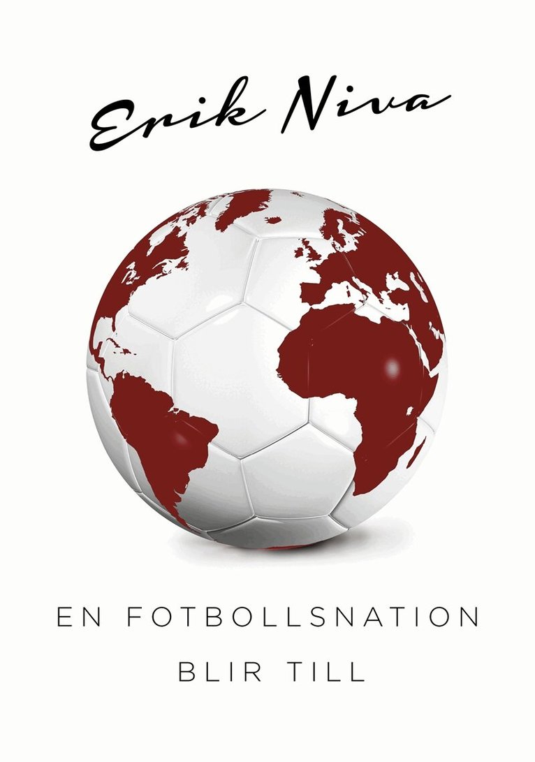 Erik Niva - En fotbollsnation blir till, E-bok