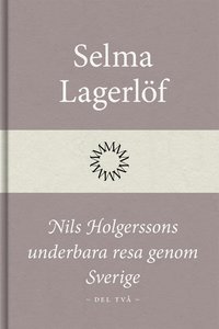 e-Bok Nils Holgerssons underbara resa genom Sverige (Del två) <br />                        E bok