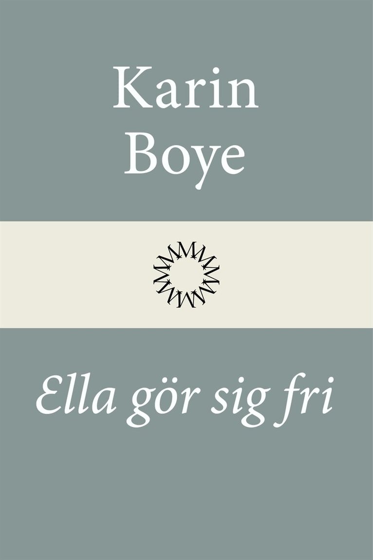 Karin Boye - Ella gör sig fri, E-bok