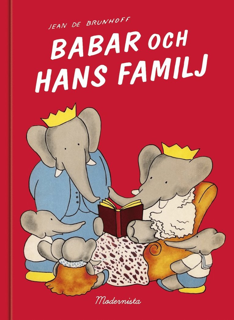 Jean de Brunhoff - Babar och hans familj, E-bok