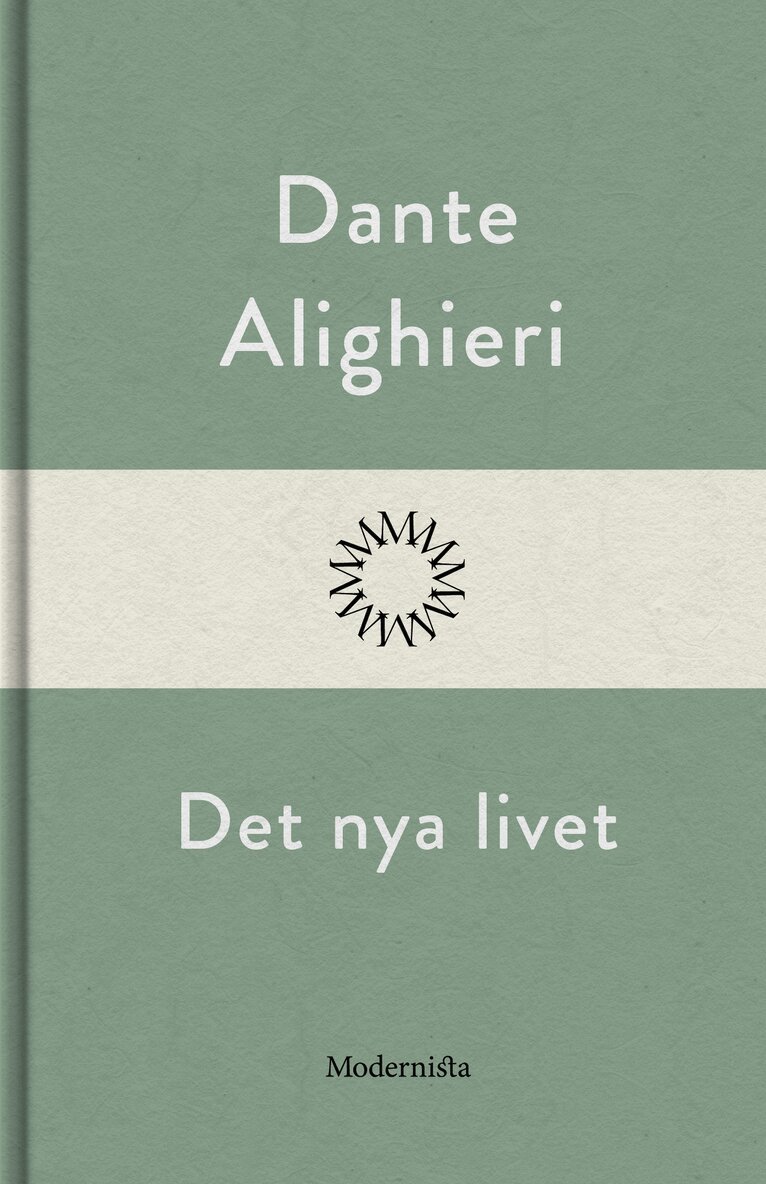 Dante Alighieri - Det nya livet, E-bok