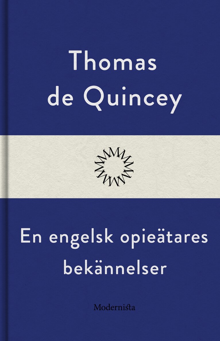 Thomas De Quincey - En engelsk opieätares bekännelser, E-bok