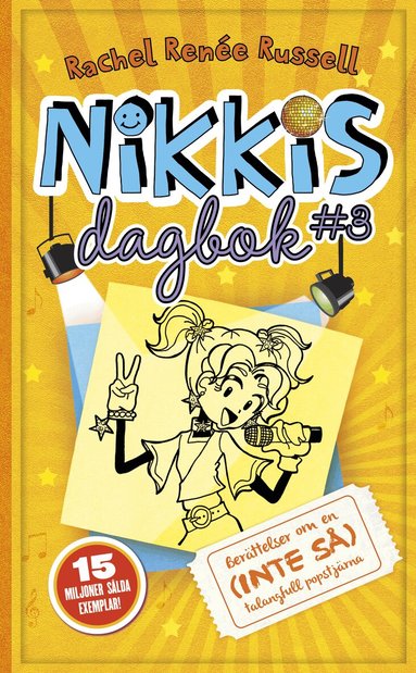 Rachel Renée Russell - Nikkis dagbok #3 : berättelser om en (inte så) talangfull popstjärna, Pocket