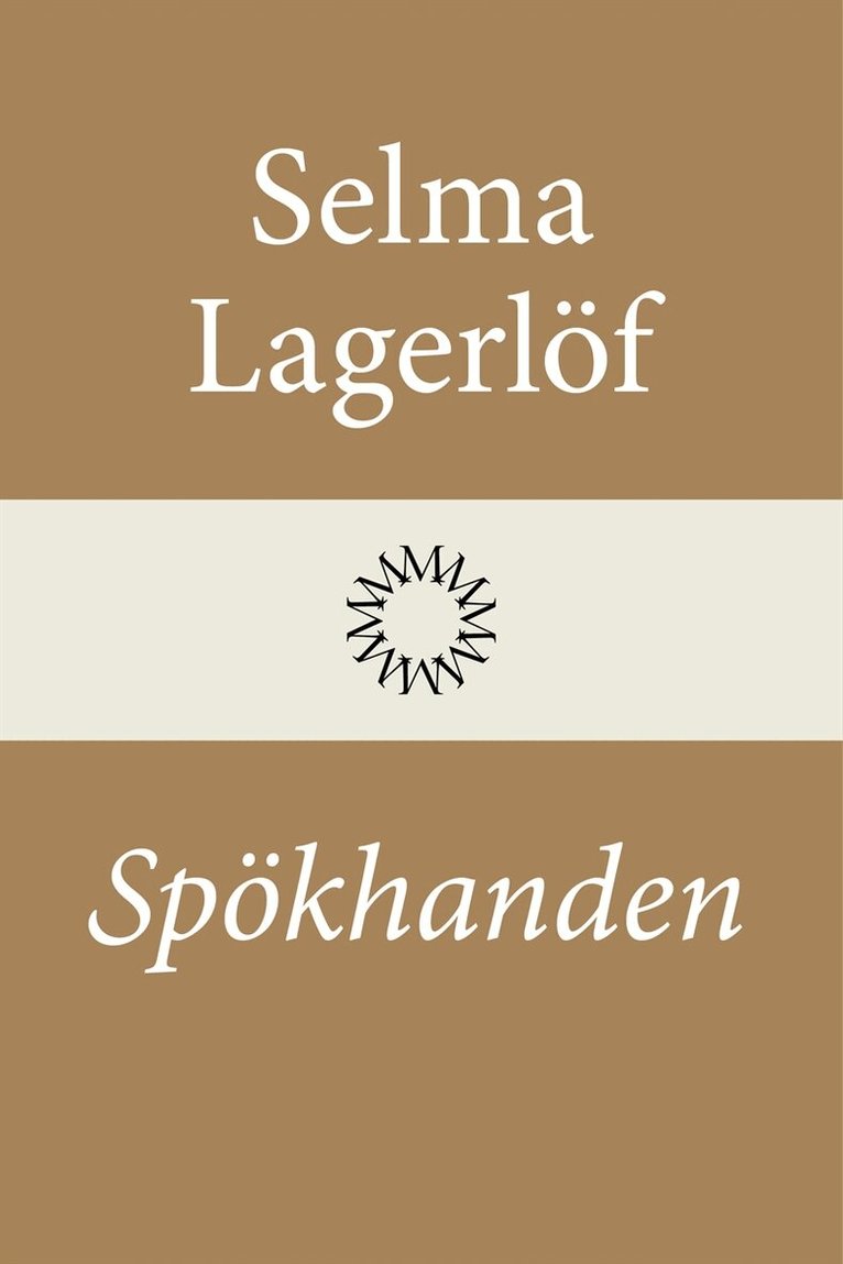Selma Lagerlöf - Spökhanden, E-bok