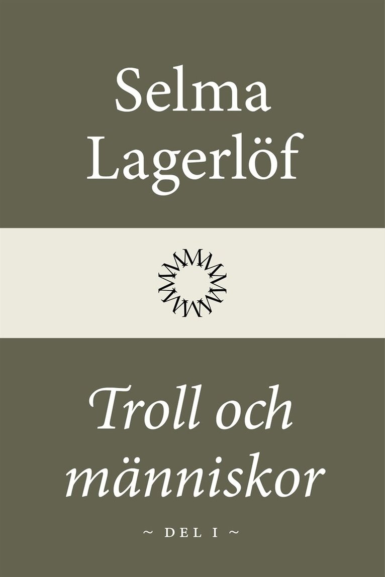 Selma Lagerlöf - Troll och människor. Första samlingen, E-bok