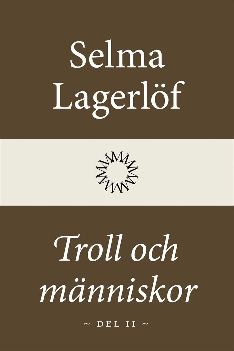 Selma Lagerlöf - Troll och människor. Andra samlingen, E-bok