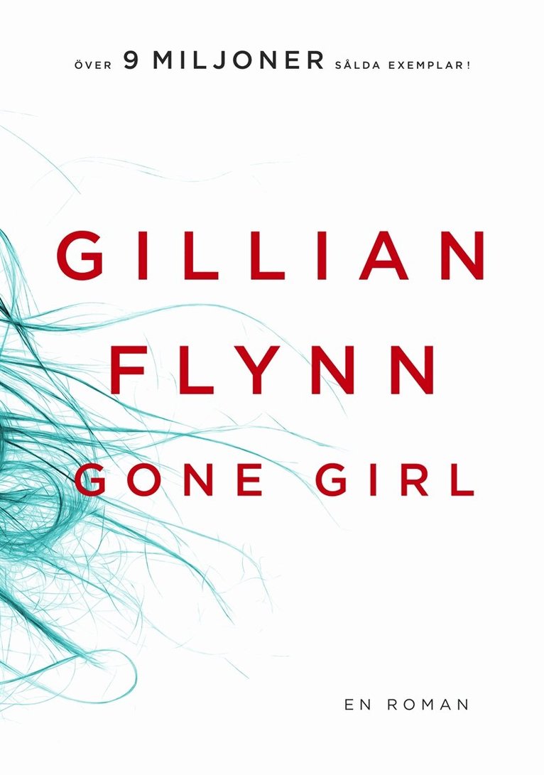 Gillian Flynn - Gone Girl, E-bok