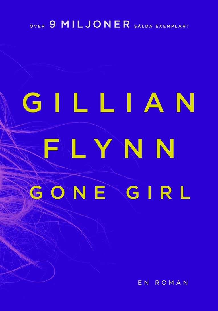 Gillian Flynn - Gone Girl, E-bok