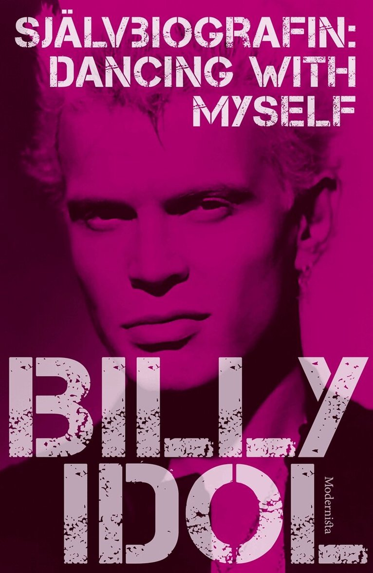 Billy Idol - Dancing with Myself: Självbiografin, E-bok