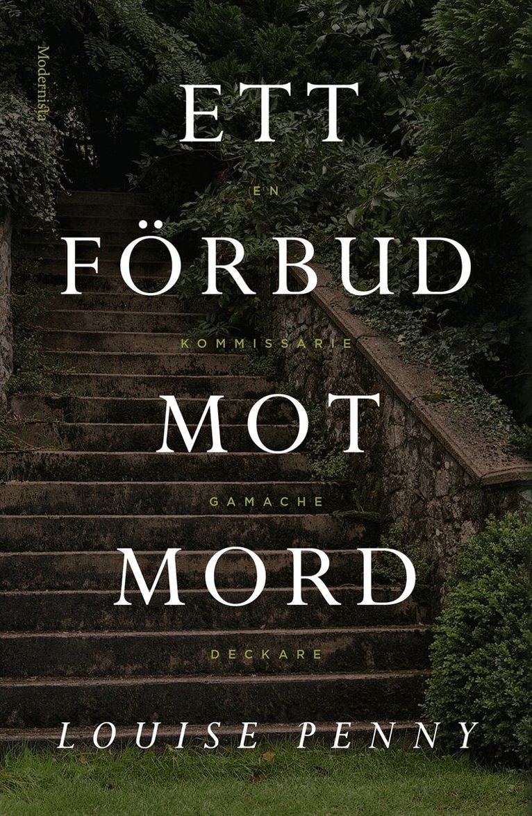 Louise Penny - Ett förbud mot mord (En kommissarie Gamache-deckare), E-bok