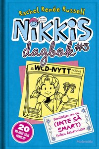 e-Bok Nikkis dagbok #5  berättelser om en (inte så smart) fröken besserwisser
