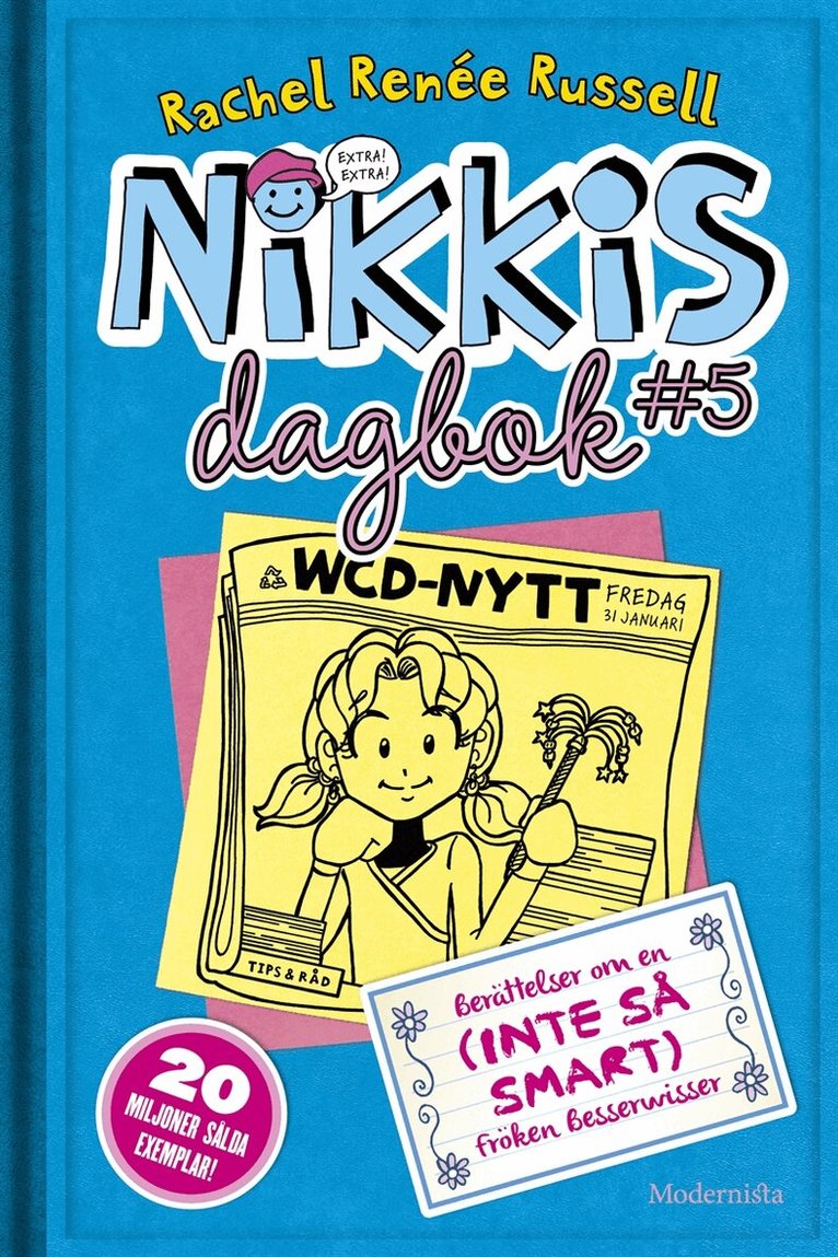 Rachel Renée Russell - Nikkis dagbok #5: Berättelser om en (INTE SÅ SMART) Fröken Besserwisser, E-bok