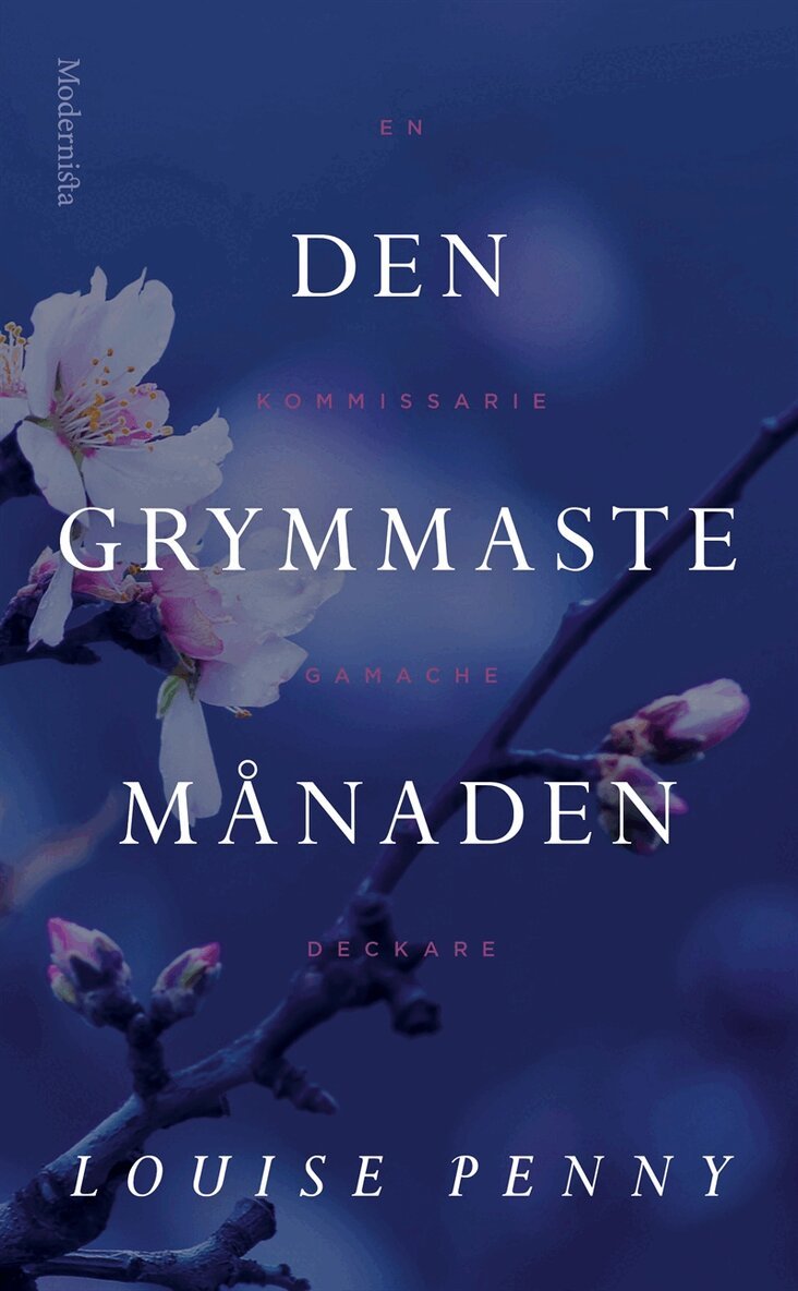 Louise Penny - Den grymmaste månaden (En kommissarie Gamache-deckare), E-bok