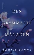 Den grymmaste mnaden (En kommissarie Gamache-deckare)