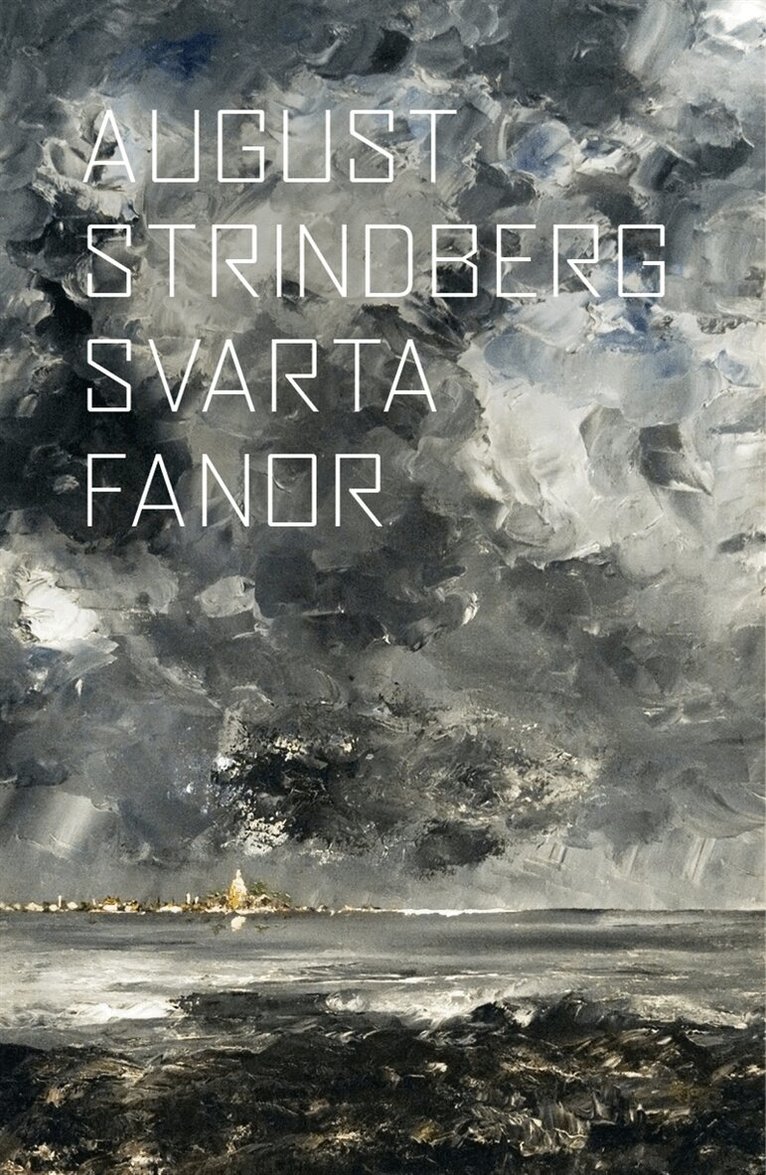 August Strindberg - Svarta fanor, E-bok