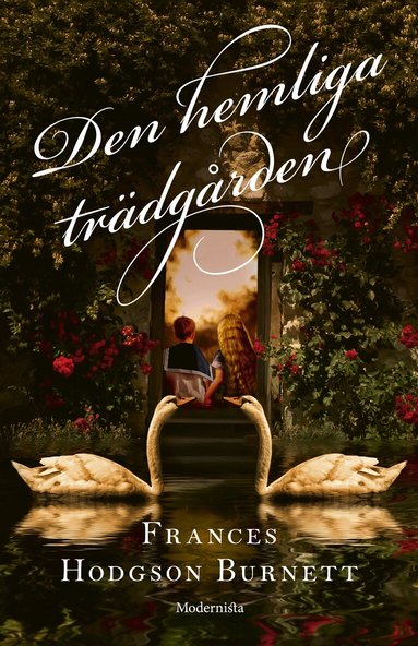 Frances Hodgson Burnett - Den hemliga trädgården, Inbunden