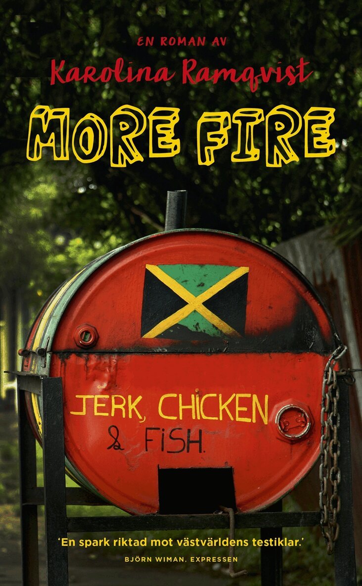 Karolina Ramqvist - More Fire, E-bok