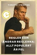 Regler som ndrar reglerna: Allt populrt r fel