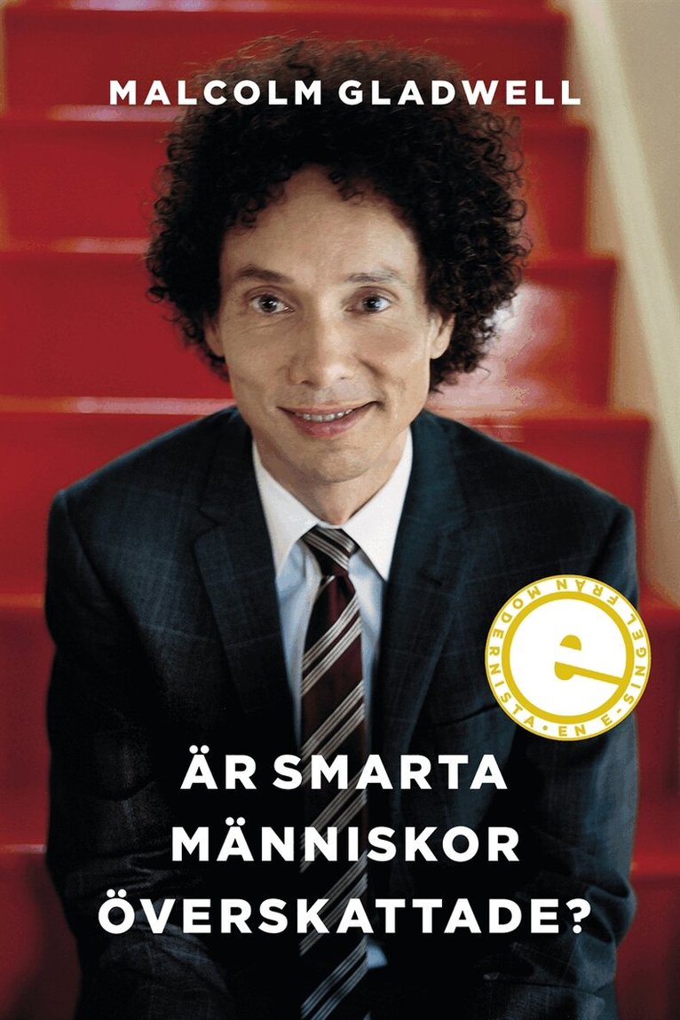 Malcolm Gladwell - Är smarta människor överskattade?, E-bok. Tillgänglighet: Lägg i varukorg