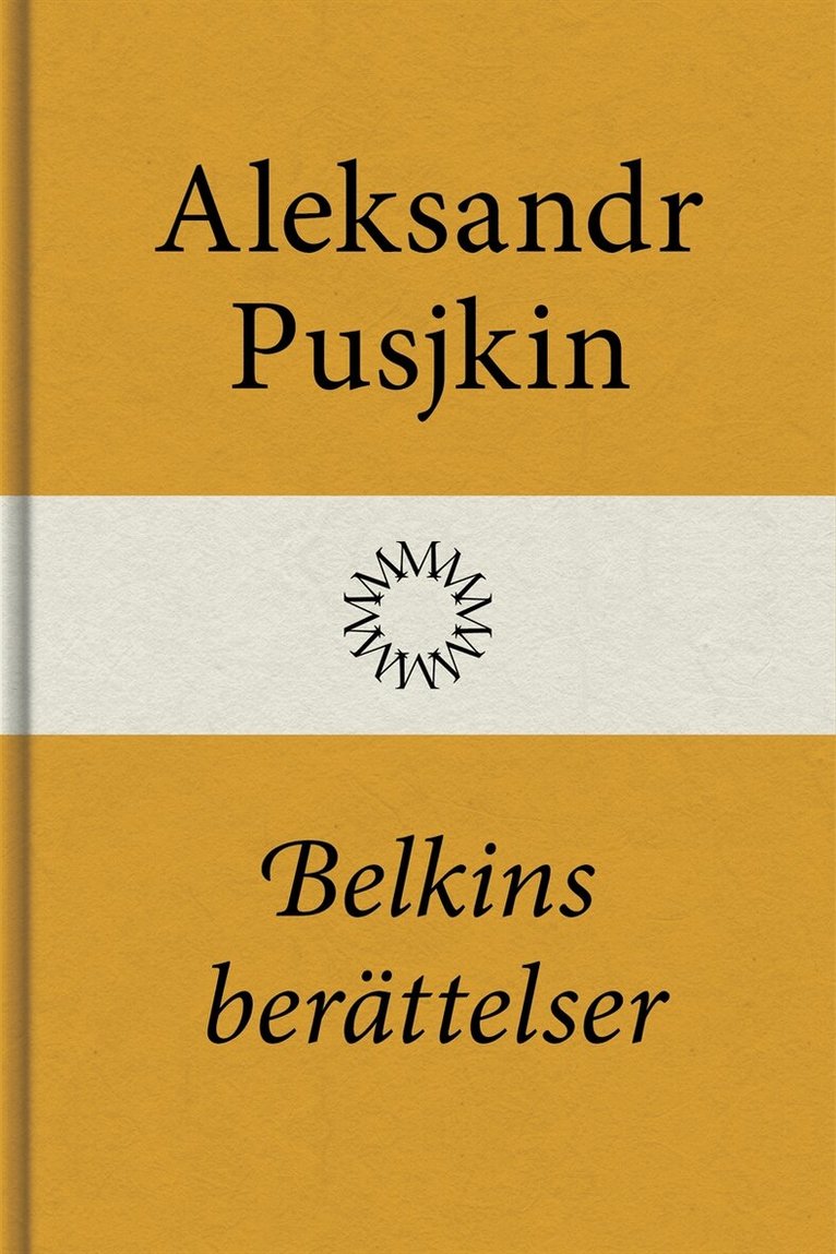 Aleksandr Pusjkin - Belkins berättelser, E-bok