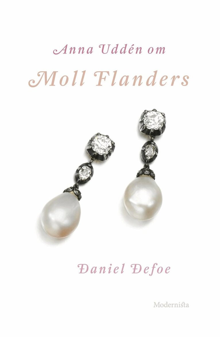 Anna Uddén - Om Moll Flanders av Daniel Defoe, E-bok
