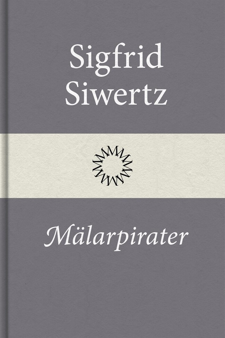 Sigfrid Siwertz - Mälarpirater, E-bok