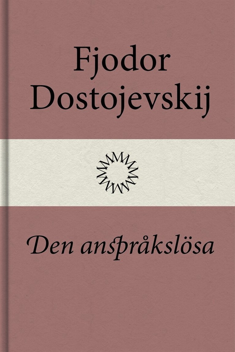 Fjodor Dostojevskij - Den anspråkslösa, E-bok