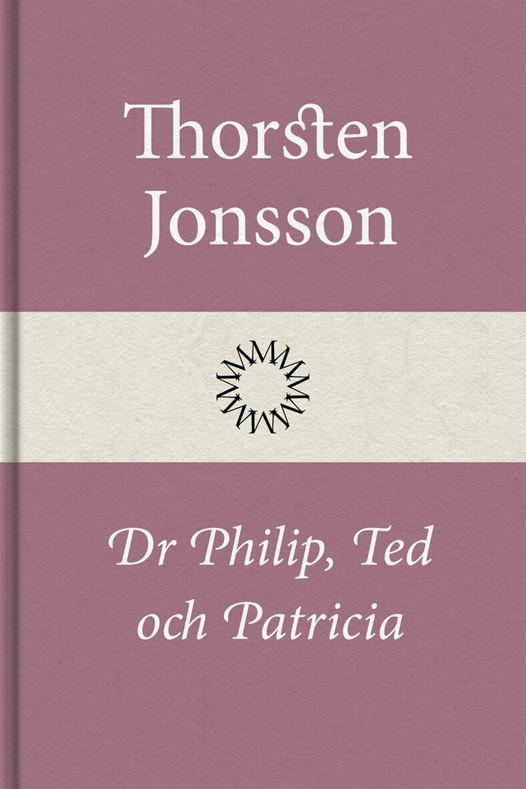 Thorsten Jonsson - Dr Philip, Ted och Patricia, E-bok