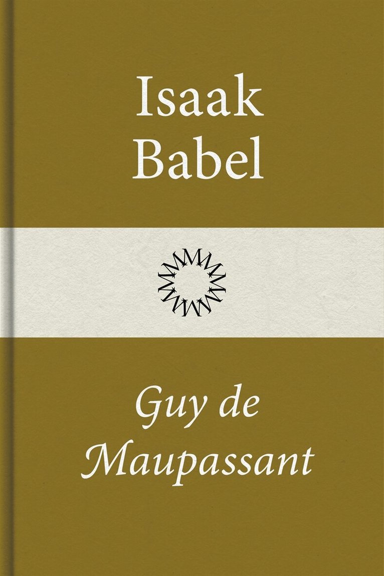 Isaak Babel - Guy de Maupassant, E-bok