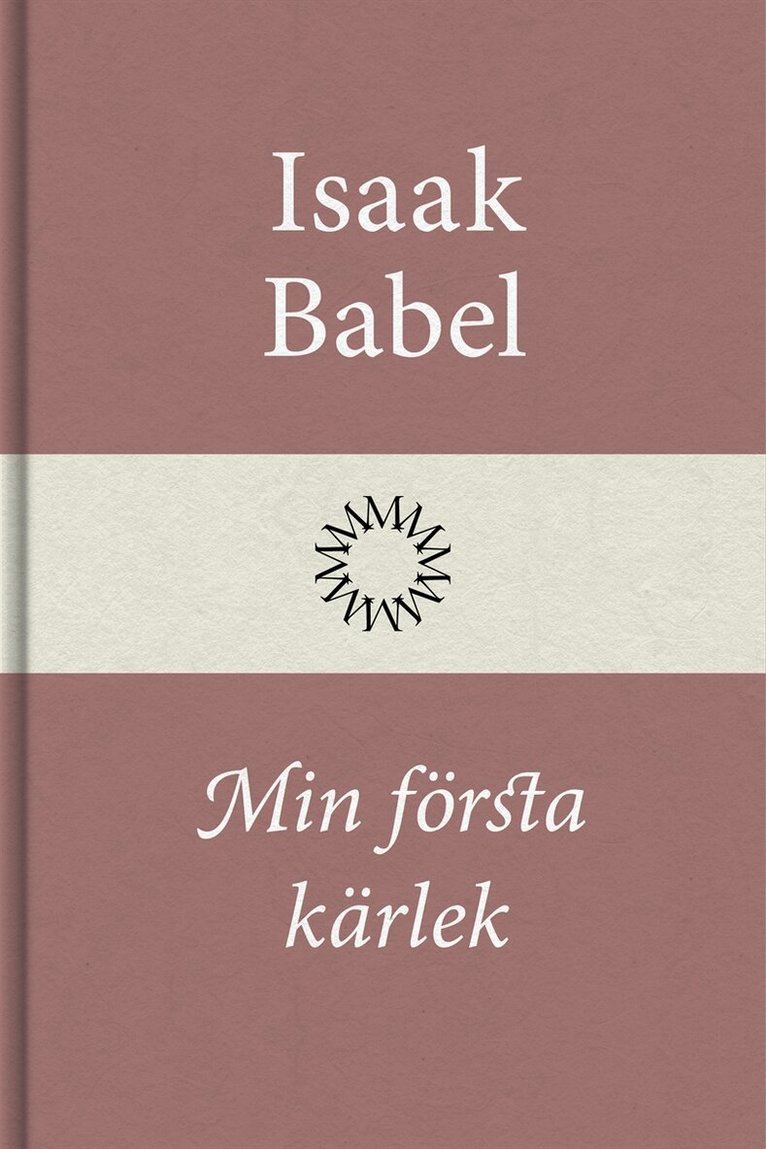 Isaak Babel - Min första kärlek, E-bok