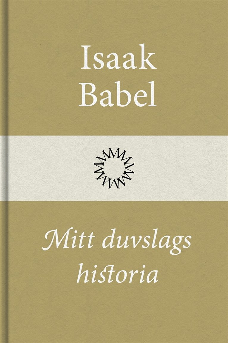Isaak Babel - Mitt duvslags historia, E-bok