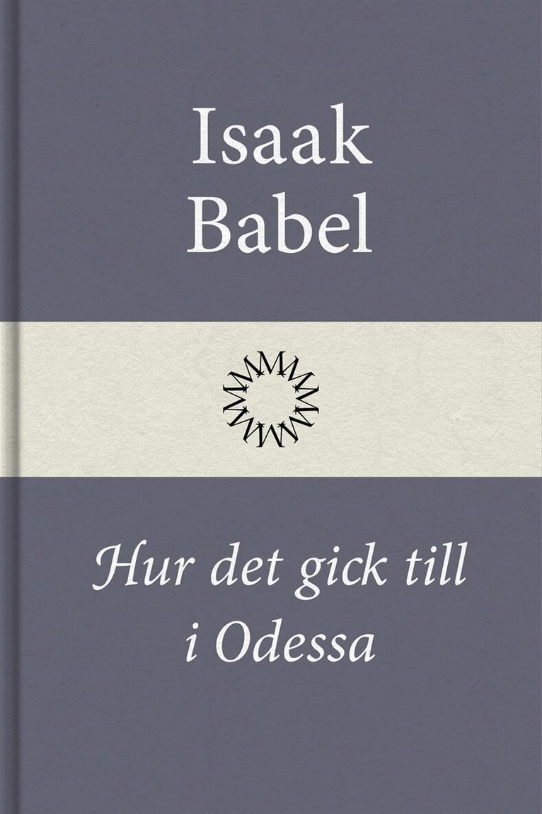 Isaak Babel - Hur det gick till i Odessa, E-bok