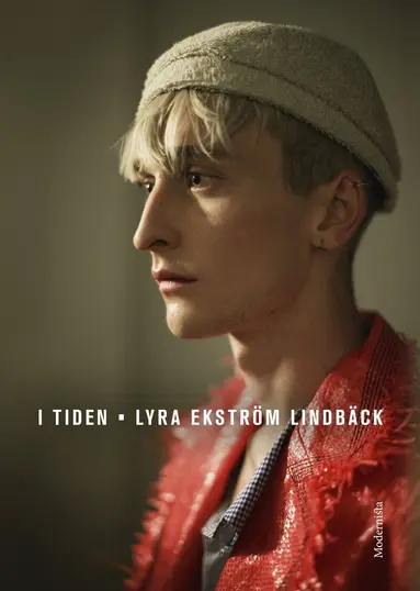 Lyra Ekström Lindbäck - I tiden, Inbunden