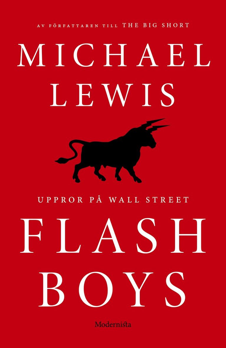 Michael Lewis - Flash Boys : Uppror på Wall Street, Inbunden