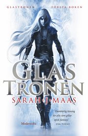 Glastronen (Första boken i Glastronen-serien)