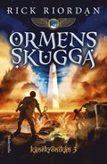 Ormens skugga (Tredje boken i Kanekr�nikan)