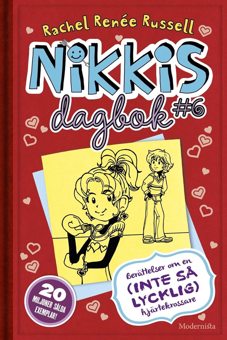 Rachel Renée Russell - Nikkis dagbok #6: Berättelser om en (INTE SÅ LYCKLIG) hjärtekrossare, E-bok