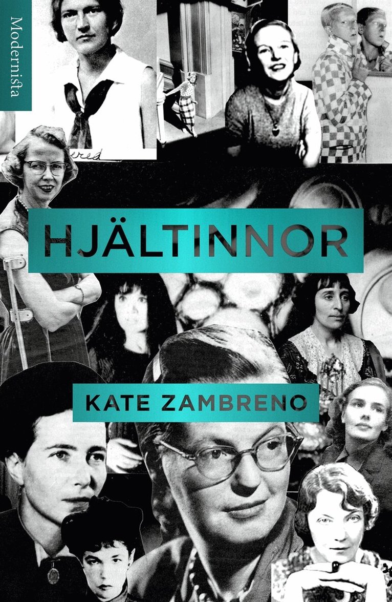 Kate Zambreno - Hjältinnor, E-bok