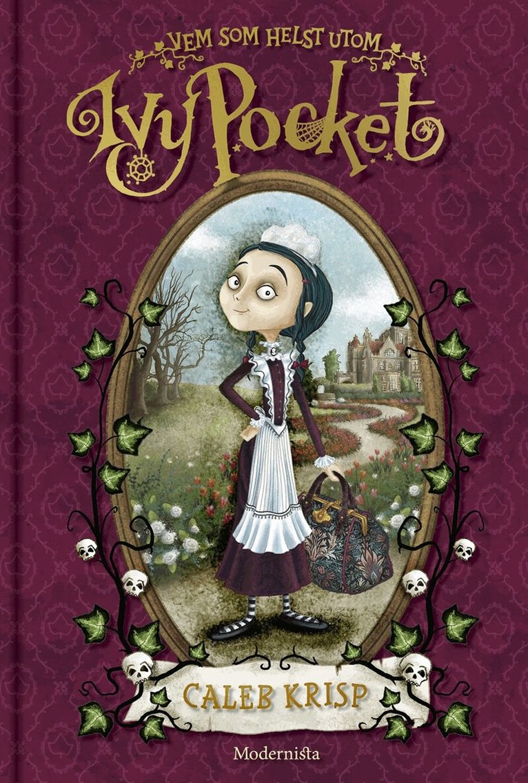 Caleb Krisp - Vem som helst utom Ivy Pocket (Första boken om Ivy Pocket), E-bok