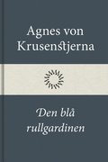 Den bl� rullgardinen