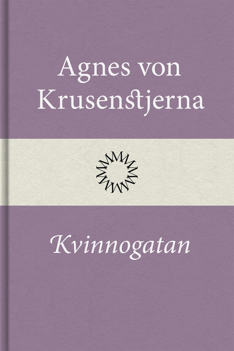 Agnes von Krusenstjerna - Kvinnogatan, E-bok