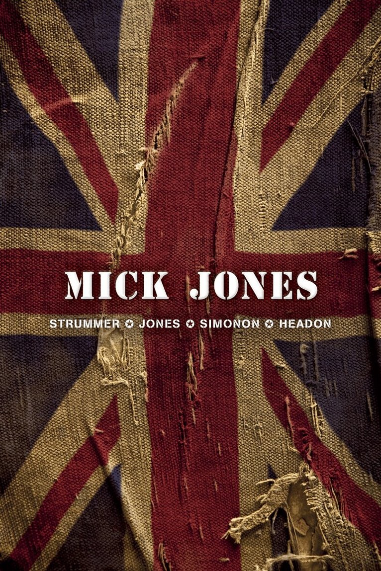 Joe Strummer, Mick Jones, Paul Simonon, Topper Headon - Mick Jones, E-bok