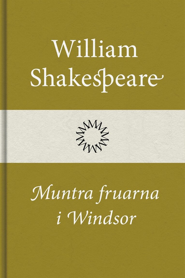 William Shakespeare - Muntra fruarna i Windsor, E-bok