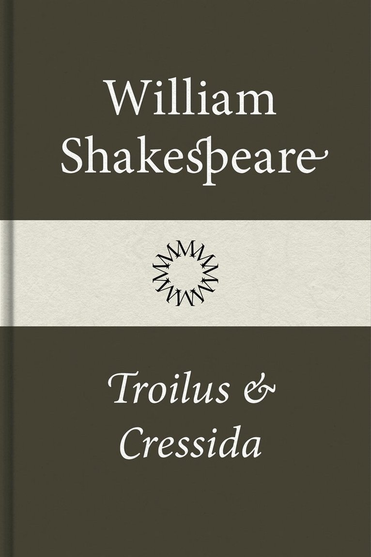 William Shakespeare - Troilus och Cressida, E-bok