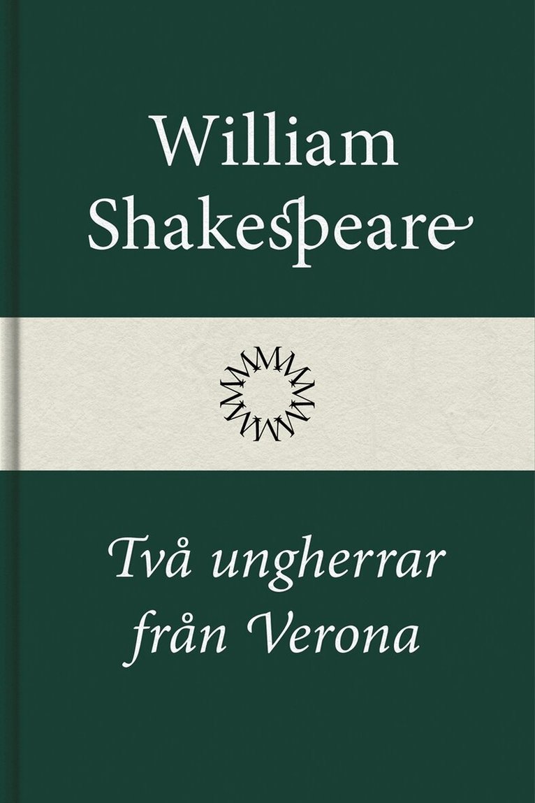 William Shakespeare - Två ungherrar från Verona, E-bok