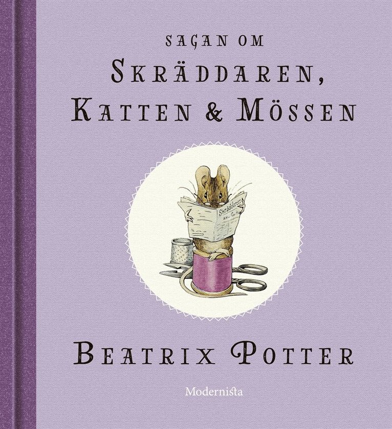 Beatrix Potter - Sagan om skräddaren, katten och mössen, E-bok