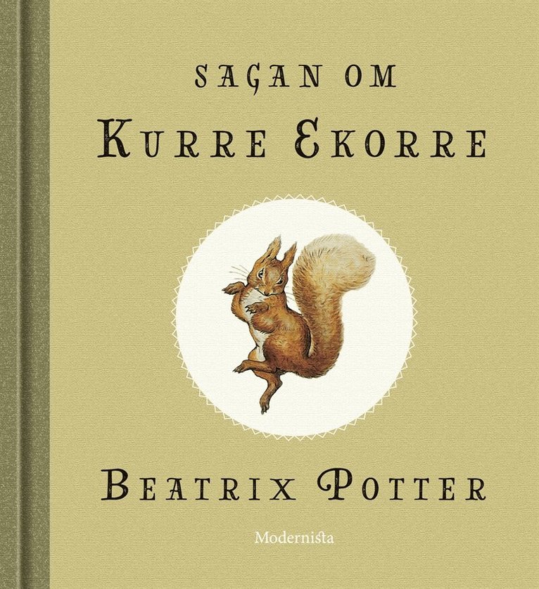 Beatrix Potter - Sagan om Kurre Ekorre, E-bok